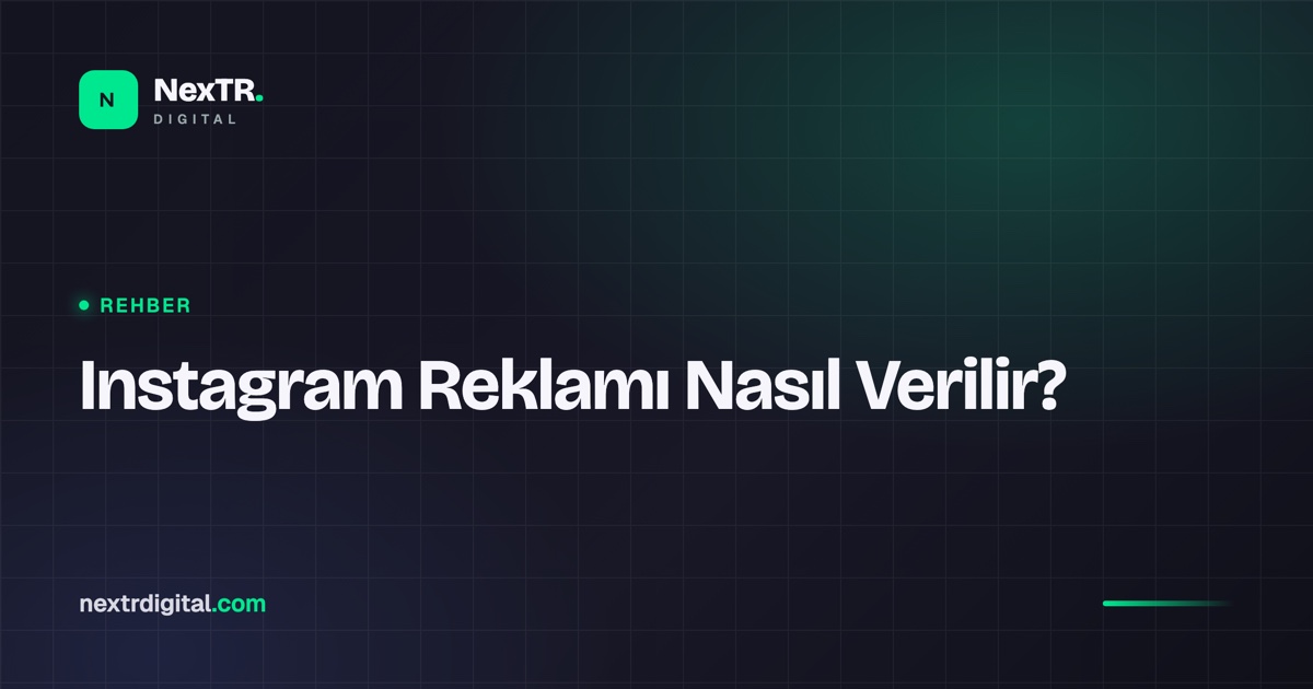 Instagram Reklamı Nasıl Verilir? İşletmeler İçin Rehber